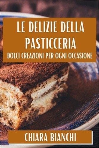 Delizie della pasticceria - delizie,