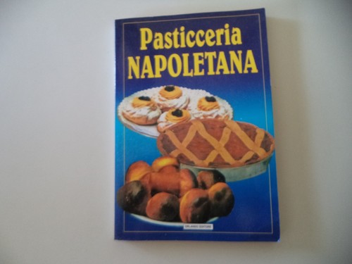 Pasticceria napoletana anno - -,